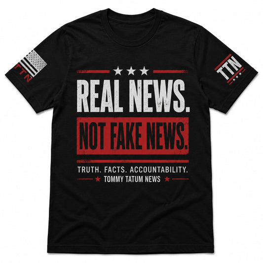 REAL NEWS. NOT FAKE NEWS